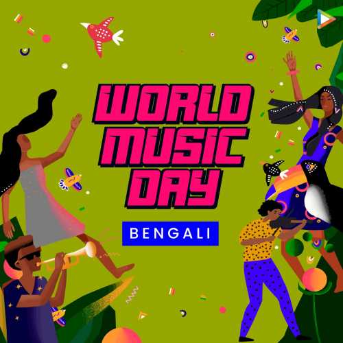 World Music Day - Bengali Songs Playlist: Listen Best World Music Day -  Bengali MP3 Songs on 