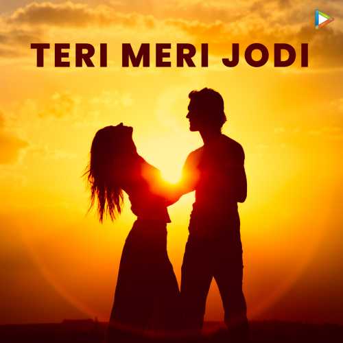 Teri Meri Jodi Songs Download Teri Meri Jodi Mp3 Songs Hungama