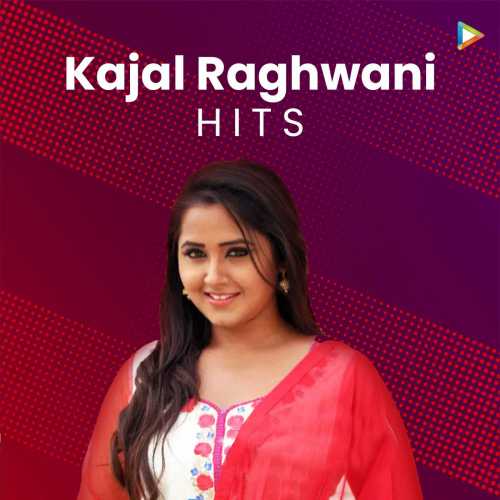Kajal Raghwani Hits Songs Playlist: Listen Best Kajal Raghwani Hits MP3  Songs on Hungama.com