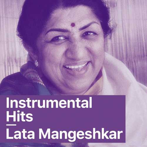 Instrumental Hits - Lata Mangeshkar Songs Playlist: Listen Best ...