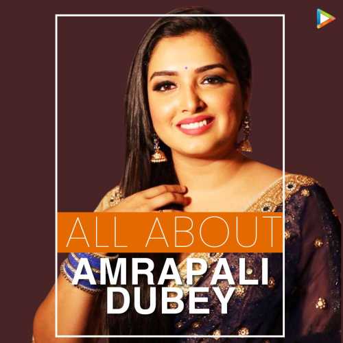 Amarpali Song Sex Video - All About Amrapali Dubey Songs Playlist: Listen Best All About Amrapali  Dubey MP3 Songs on Hungama.com