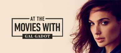 At The Movies With Gal Gadot