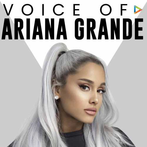 Voice Of Ariana Grande Songs Download Voice Of Ariana Grande Mp3 Songs Hungama