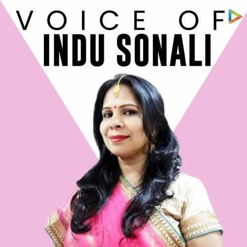 500px x 500px - Voice of Indu Sonali Songs Playlist: Listen Best Voice of Indu Sonali MP3  Songs on Hungama.com