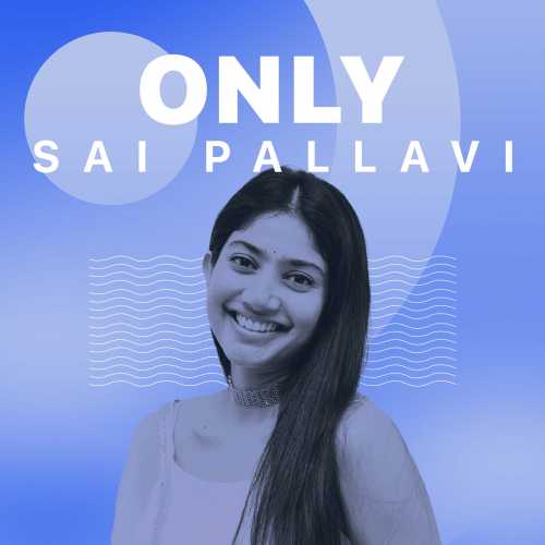 Only Sai Pallavi Songs Playlist: Listen Best Only Sai Pallavi MP3 Songs on  Hungama.com