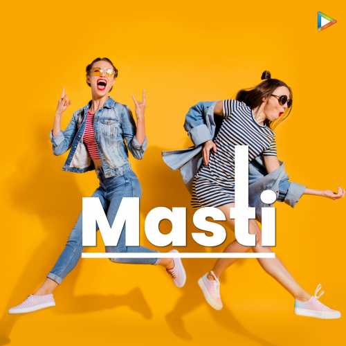 masti song download mp3 masti song download mp3