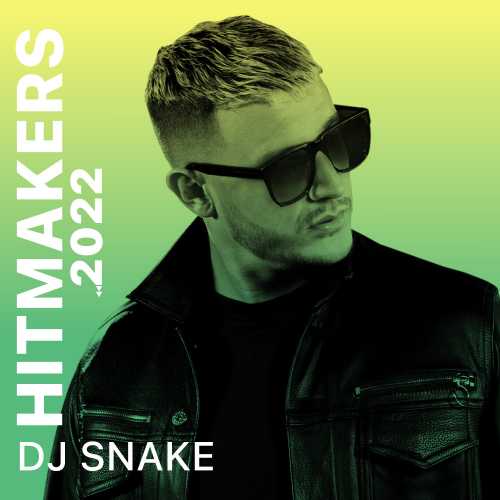 Hitmakers 22 Dj Snake Songs Playlist Listen Best Hitmakers 22 Dj Snake Mp3 Songs On Hungama Com