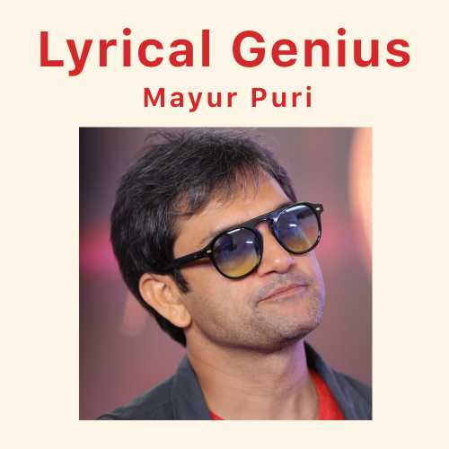 Lyrical Genius - Mayur Puri Songs Playlist: Listen Best Lyrical Genius ...