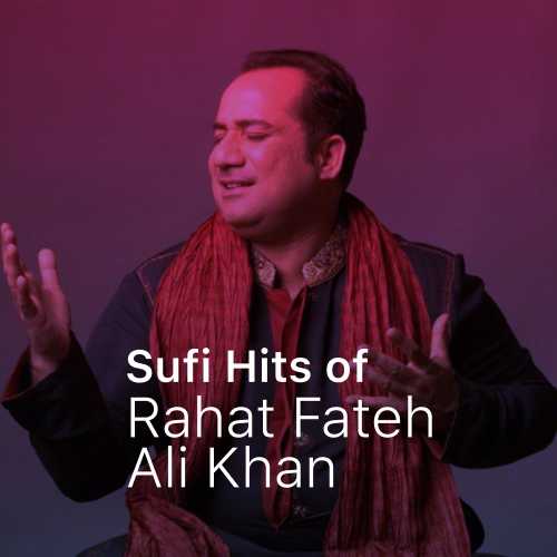 rahat fateh ali khan songs list rahat fateh ali khan songs list