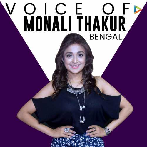 500px x 500px - Voice of Monali Thakur : Bengali Songs Playlist: Listen Best Voice of Monali  Thakur : Bengali MP3 Songs on Hungama.com