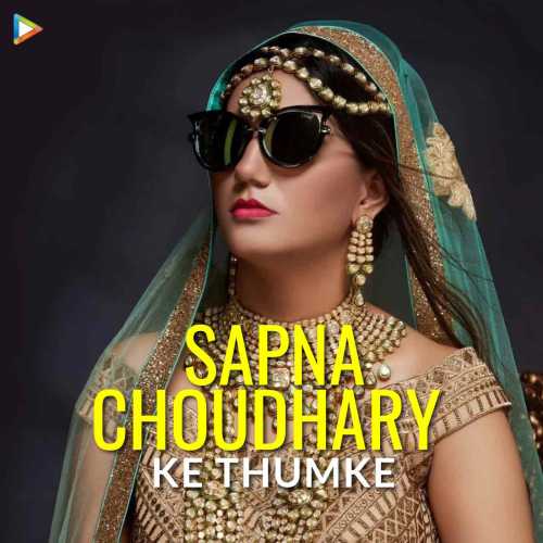 500px x 500px - Sapna Choudhary ke Thumke Songs Playlist: Listen Best Sapna Choudhary ke  Thumke MP3 Songs on Hungama.com