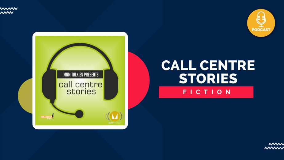 Call Centre Stories
